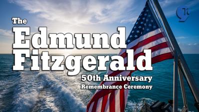 The Edmund Fitzgerald 50th Anniversary Memorial Ceremony | Zeam